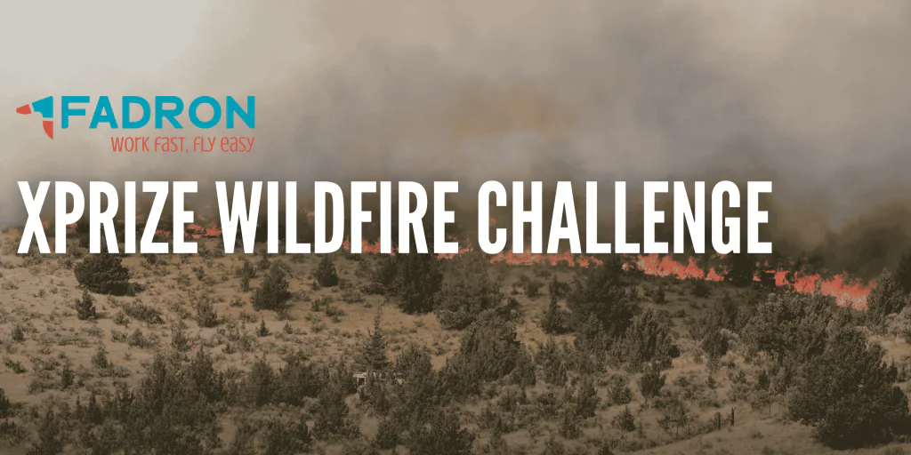 Ten Minutes to Stop a Wildfire: Reaching the XPRIZE Finals Together